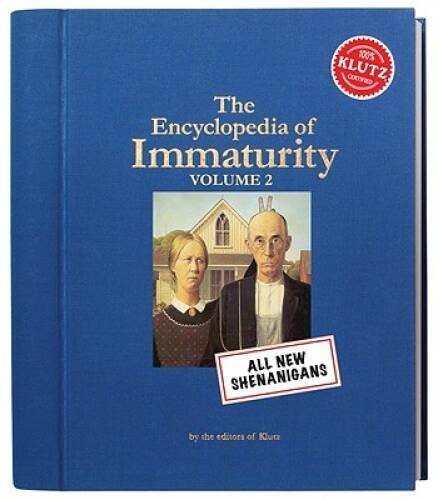 Klutz The Encyclopedia of Immaturity: Volume 2 Book – ACCEPTABLE