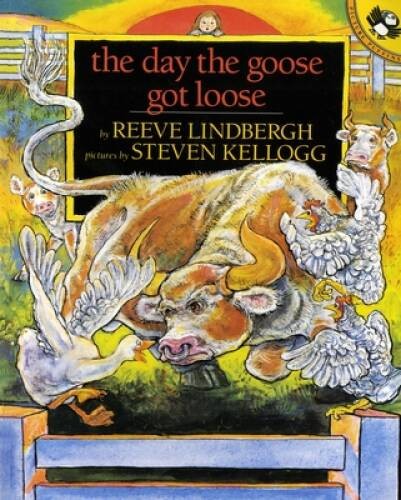 The Day the Goose Got Loose – Paperback By Reeve Lindbergh – VERY GOOD