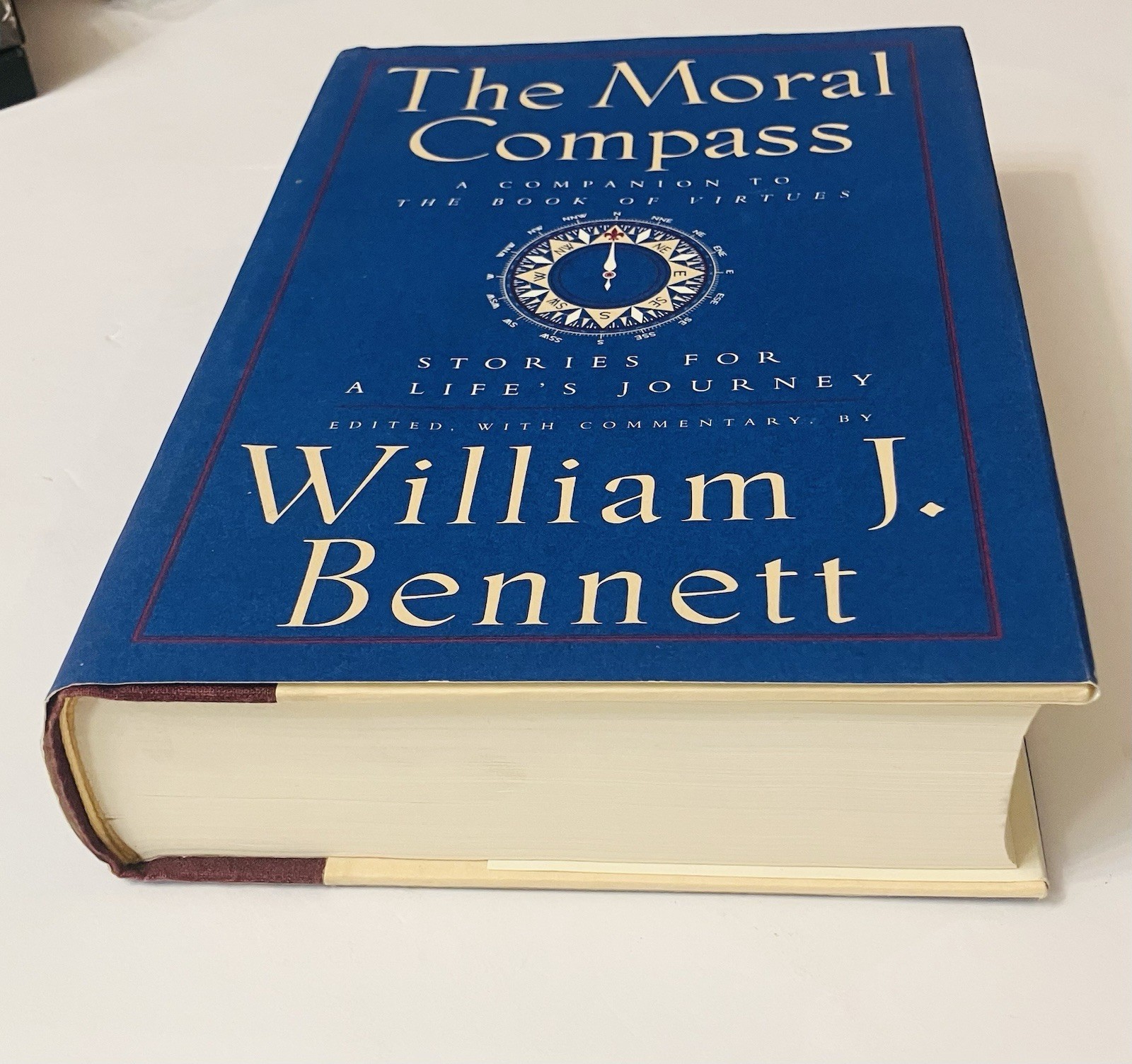 The Moral Compass – William J Bennett (1995, 1st Ed Hardcover w Dust Jacket) EXC
