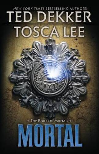 Mortal (The Books of Mortals) – Paperback By Ted Dekker – GOOD