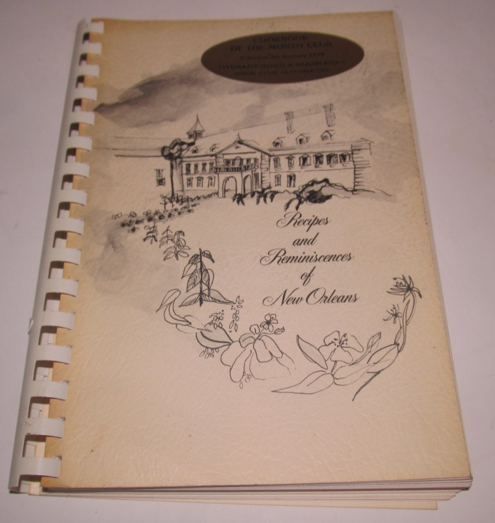 “Recipes and Reminiscences of New Orleans” cookbook, Ursuline Academy, 1971 (B3)