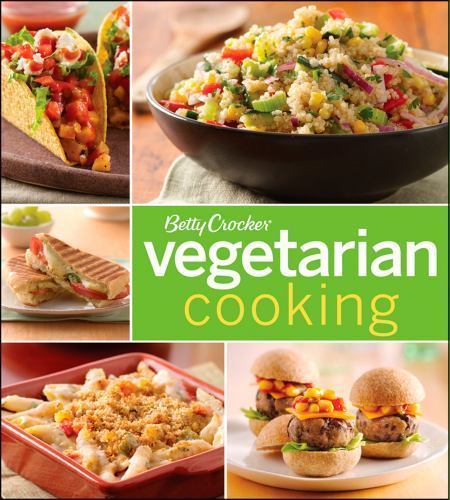 Betty Crocker Vegetarian Cooking; Betty- Betty Crocker, 9781118146088, paperback