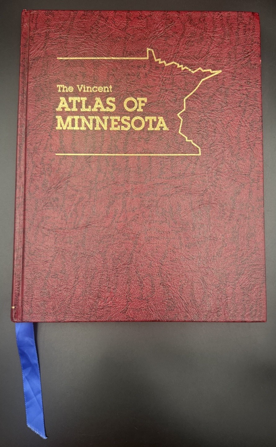 The Vincent Atlas of Minnesota 1985 Cartography St. Thomas R.R. Donnelley & Sons