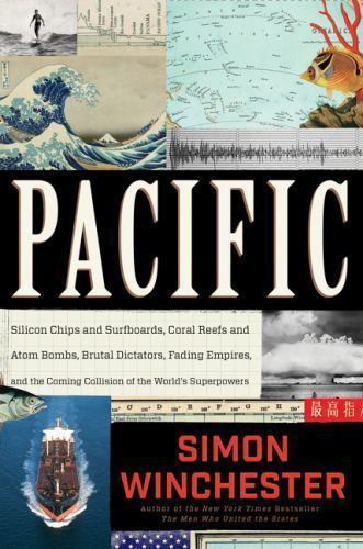 Simon Winchester~PACIFIC~SIGNED 1ST/DJ~NICE COPY