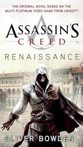Assassin’s Creed: Renaissance – Paperback, by Bowden Oliver – Very Good