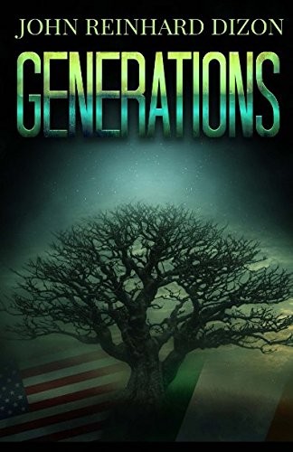 GENERATIONS By John Reinhard Dizon **BRAND NEW**