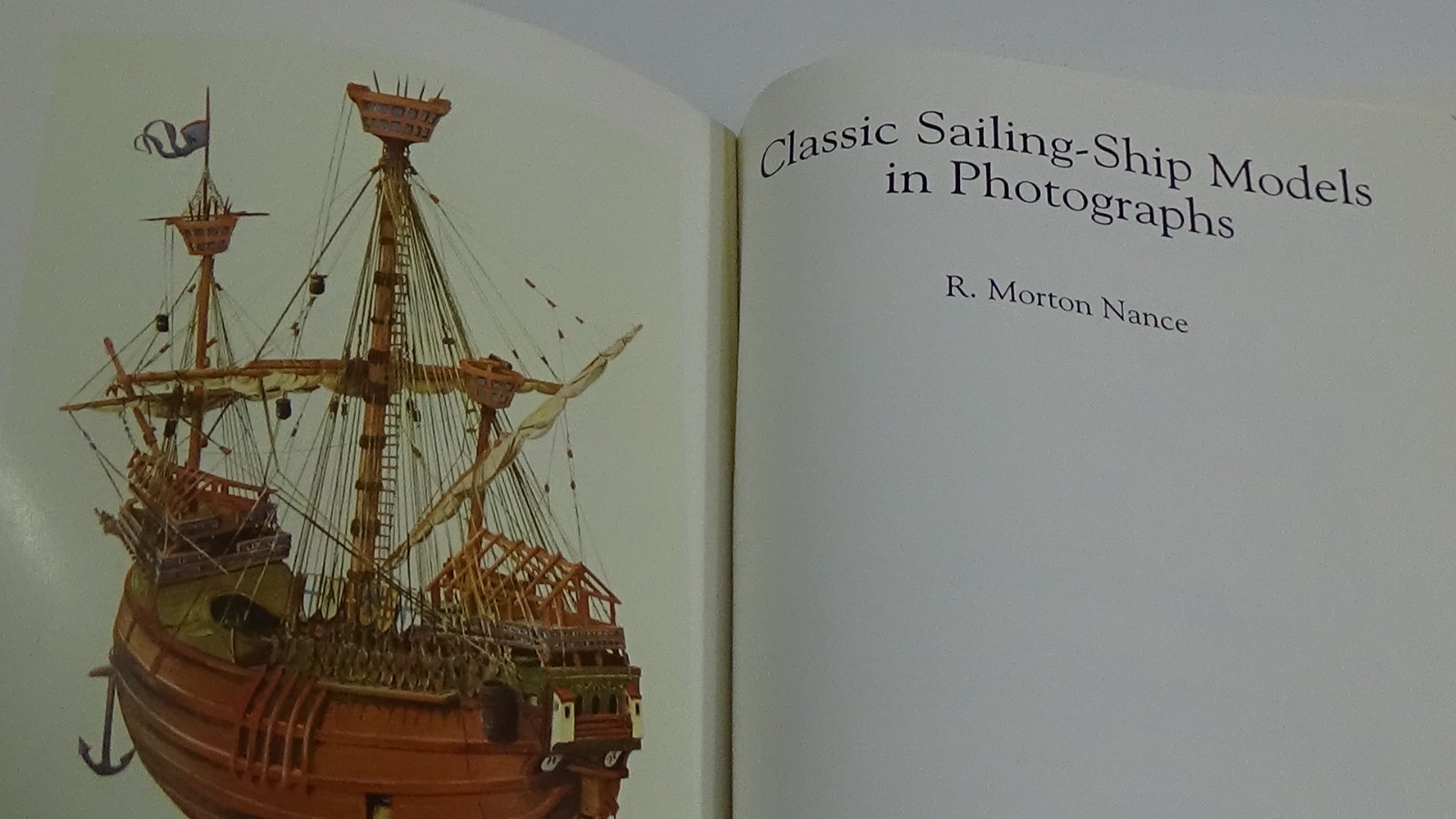 Classic Sailing-Ship Models in Photographs R Morton Nance (2000 Paperback) #030