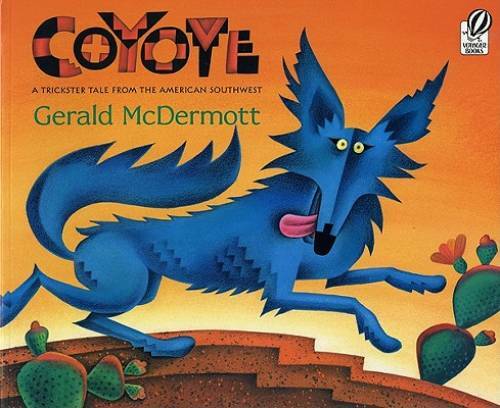 Coyote: A Trickster Tale from the American Southwest – Paperback – GOOD