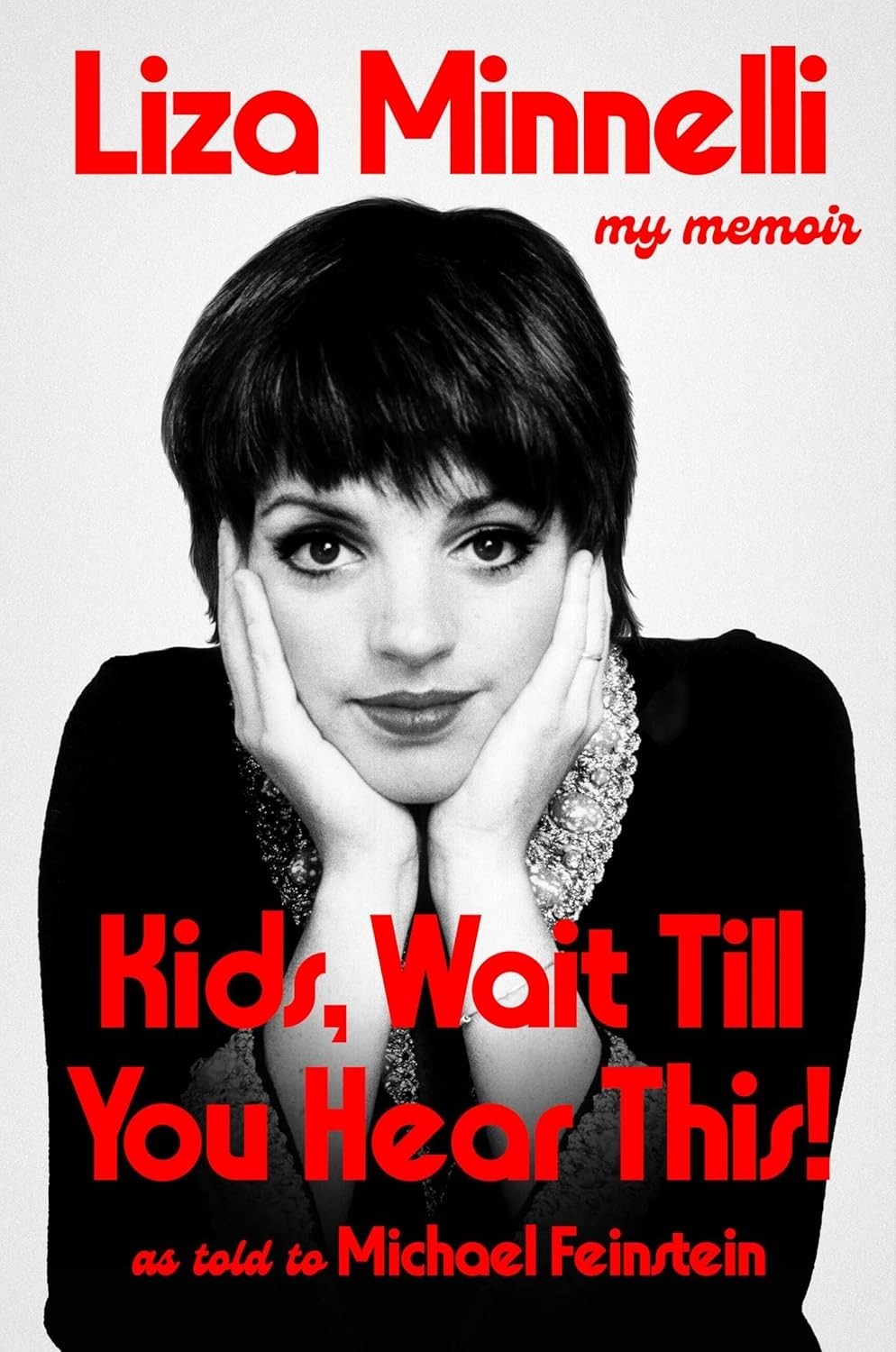 Liza Minnelli My Memoir, NEW Book