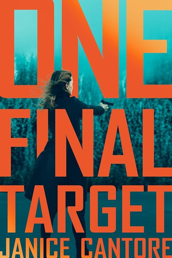 One Final Target, Paperback by Cantore, Janice, Brand New