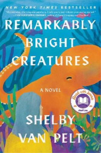 Shelby Van Pelt Remarkably Bright Creatures (Hardback) (UK IMPORT)
