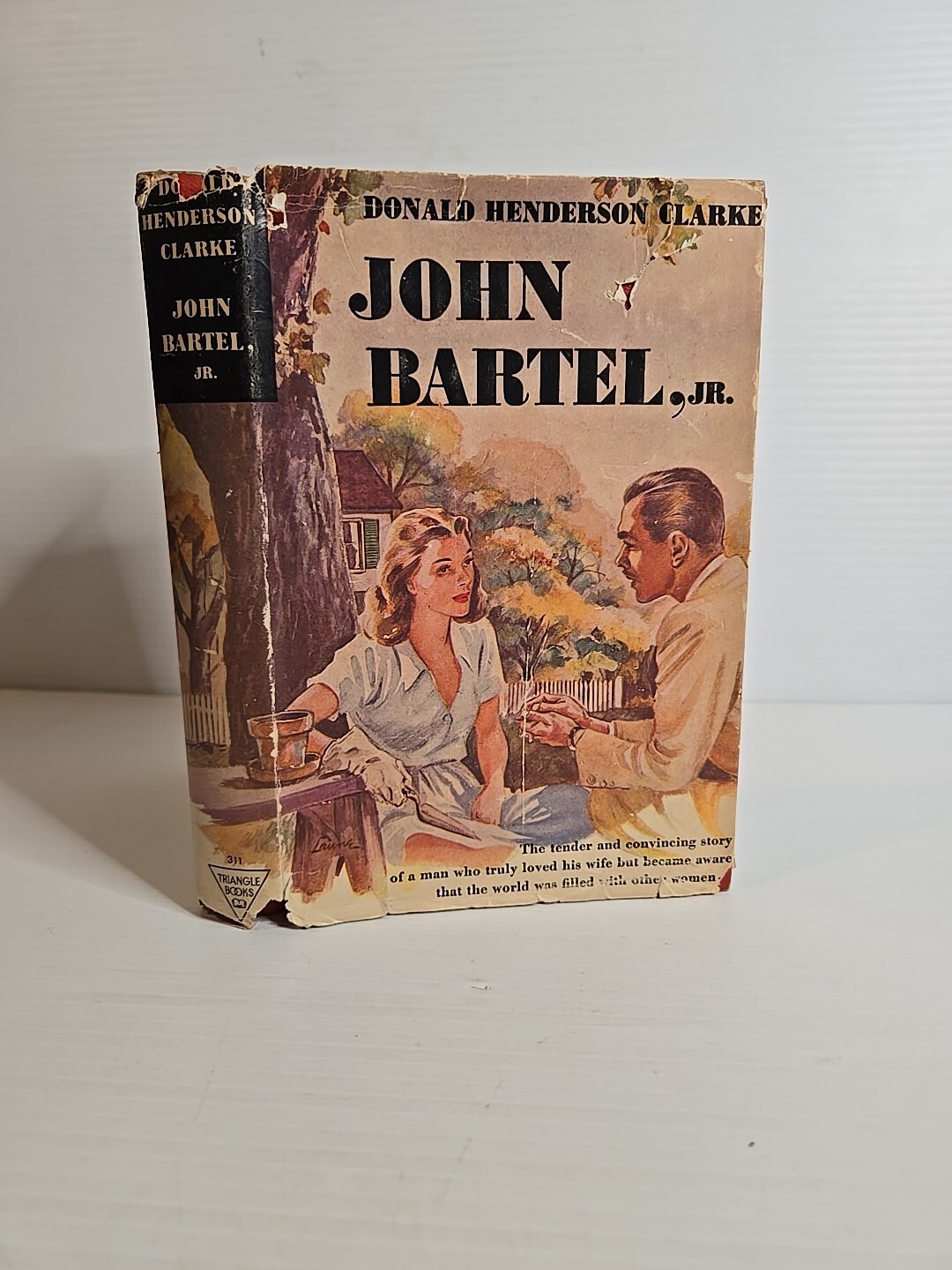 John Bartel, Jr Hardcover By Donald Henderson Clarke Triangle Books 1947