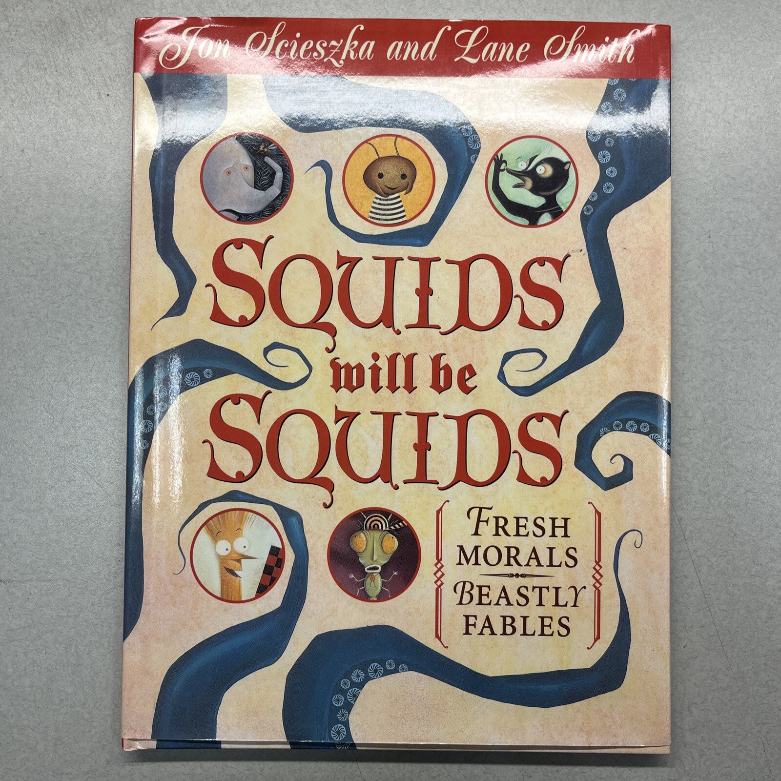 Squids will be Squids by Jon Scieszka and Lane Smith signed 2x/1st