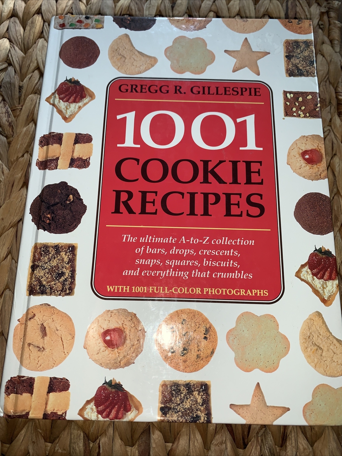 1001 Cookie Recipes DELICIOUS Gregg Gillespie 428 Pages Hardback Pictures 💗174