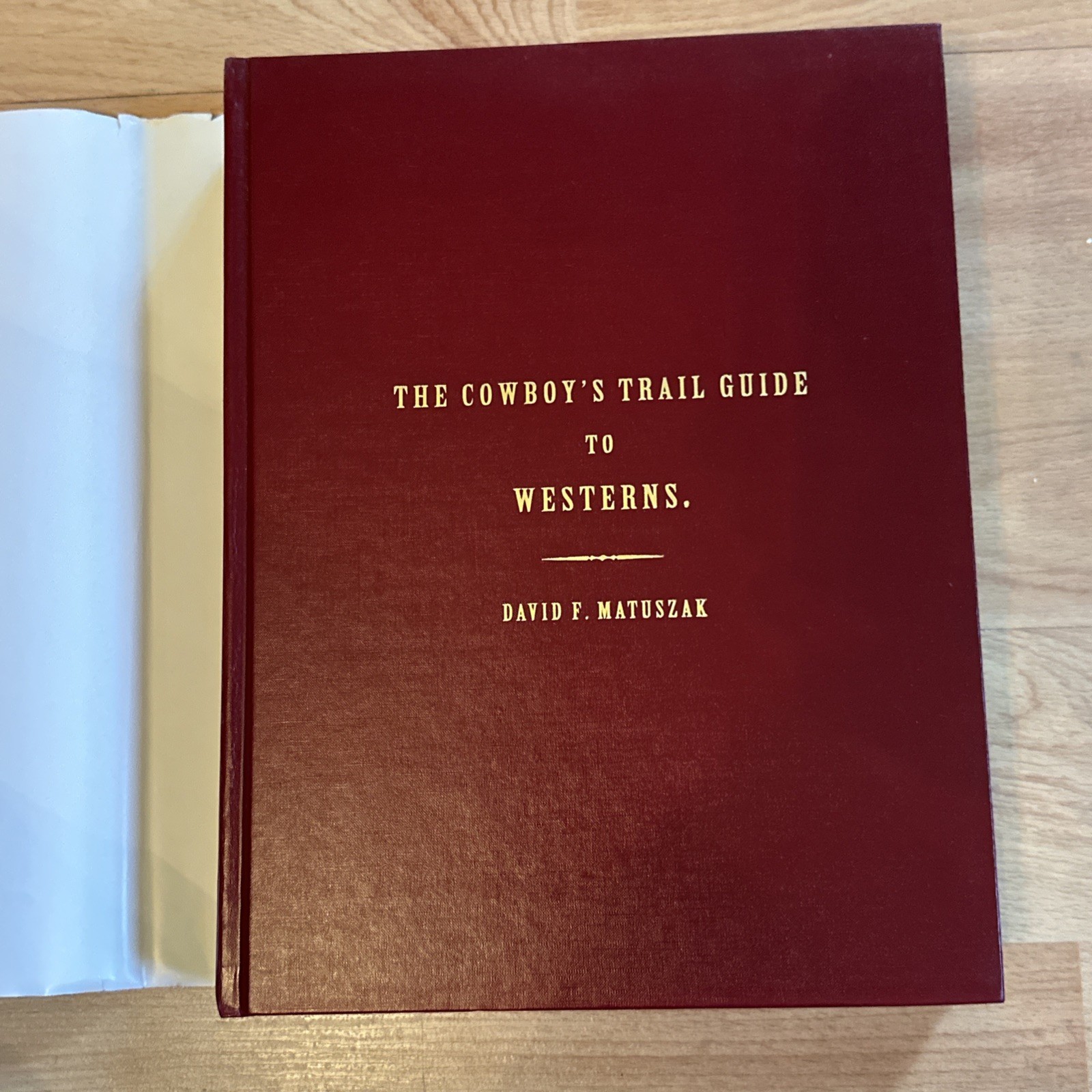 Signed, limited, The Cowboy’s Trail Guide to Westerns, 1998, DJ #355/1000 1st Ed