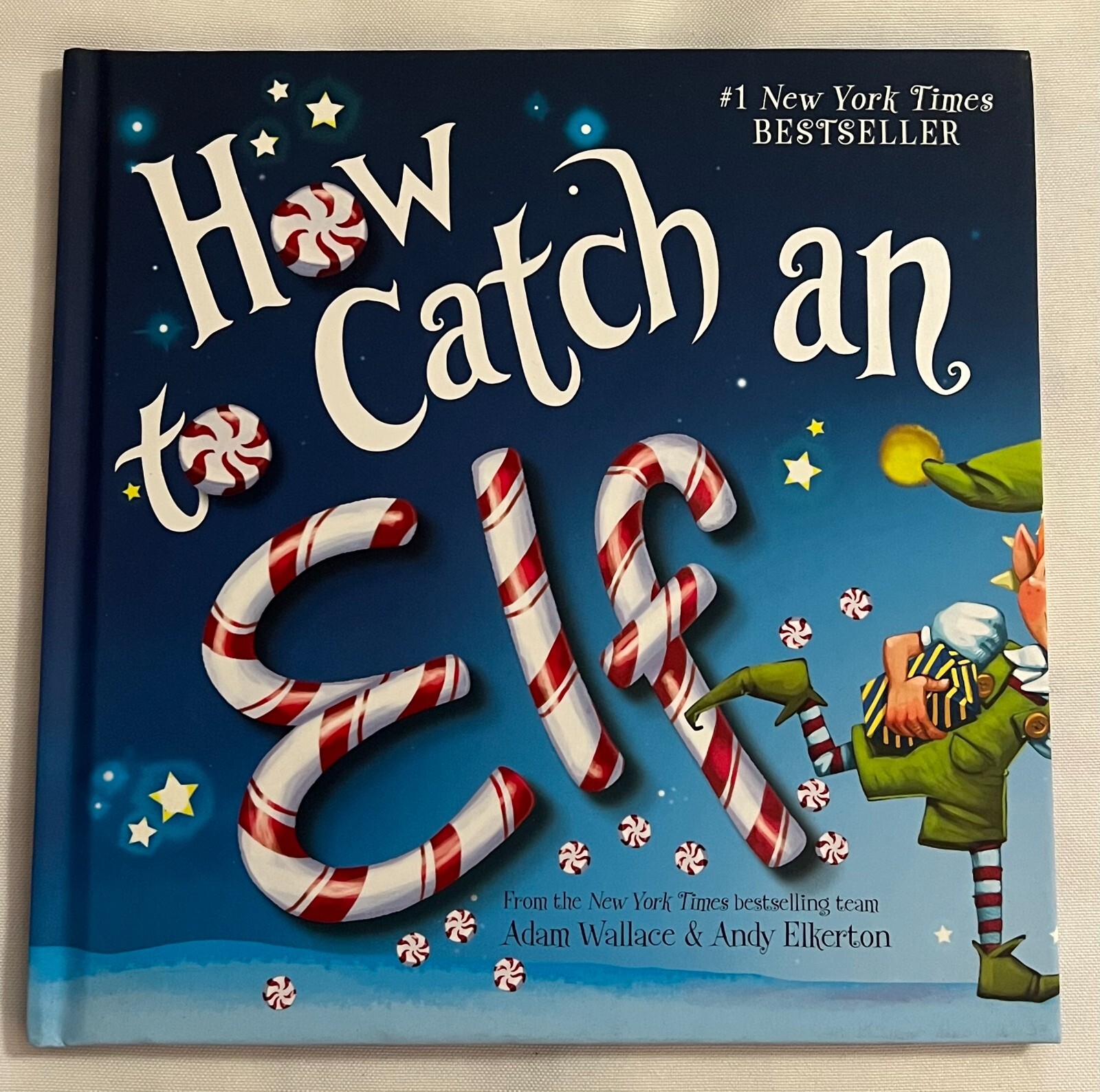 How to Catch Ser.: How to Catch an Elf by Adam Wallace (2016, Hardcover) NEW