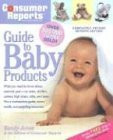Consumer Reports Guide to Baby Products – Consumer Reports – Paperback – Goo…