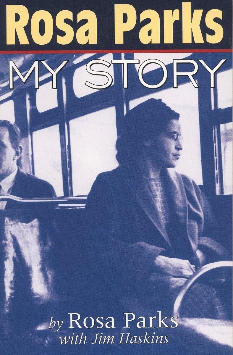Rosa Parks: My Story – paperback Parks, Rosa|Haskins, Jim