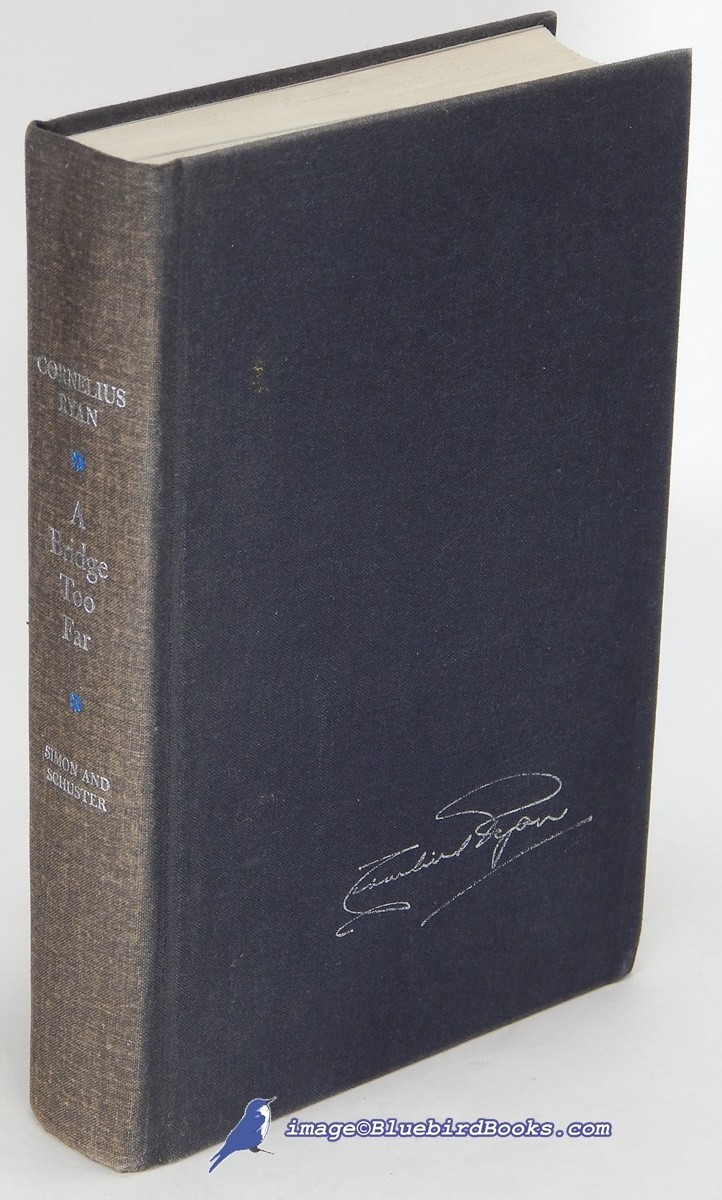 A Bridge Too Far by Cornelius RYAN [The Battle of Arnhem] VG 2nd Printing 90107