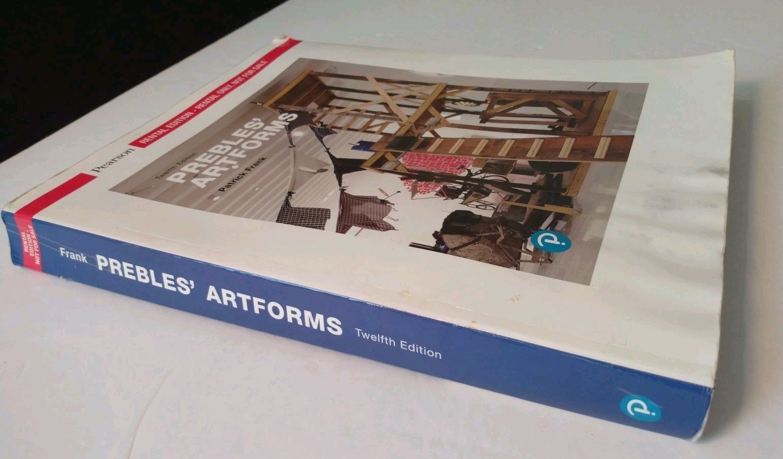 Prebles’ Artforms — Paperback Edition (12th Edition)- ACCEPTABLE Rental Edition