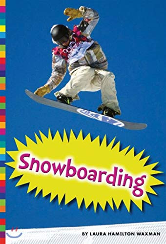 Snowboarding (Winter Olympic Sports, Amicus Ink)