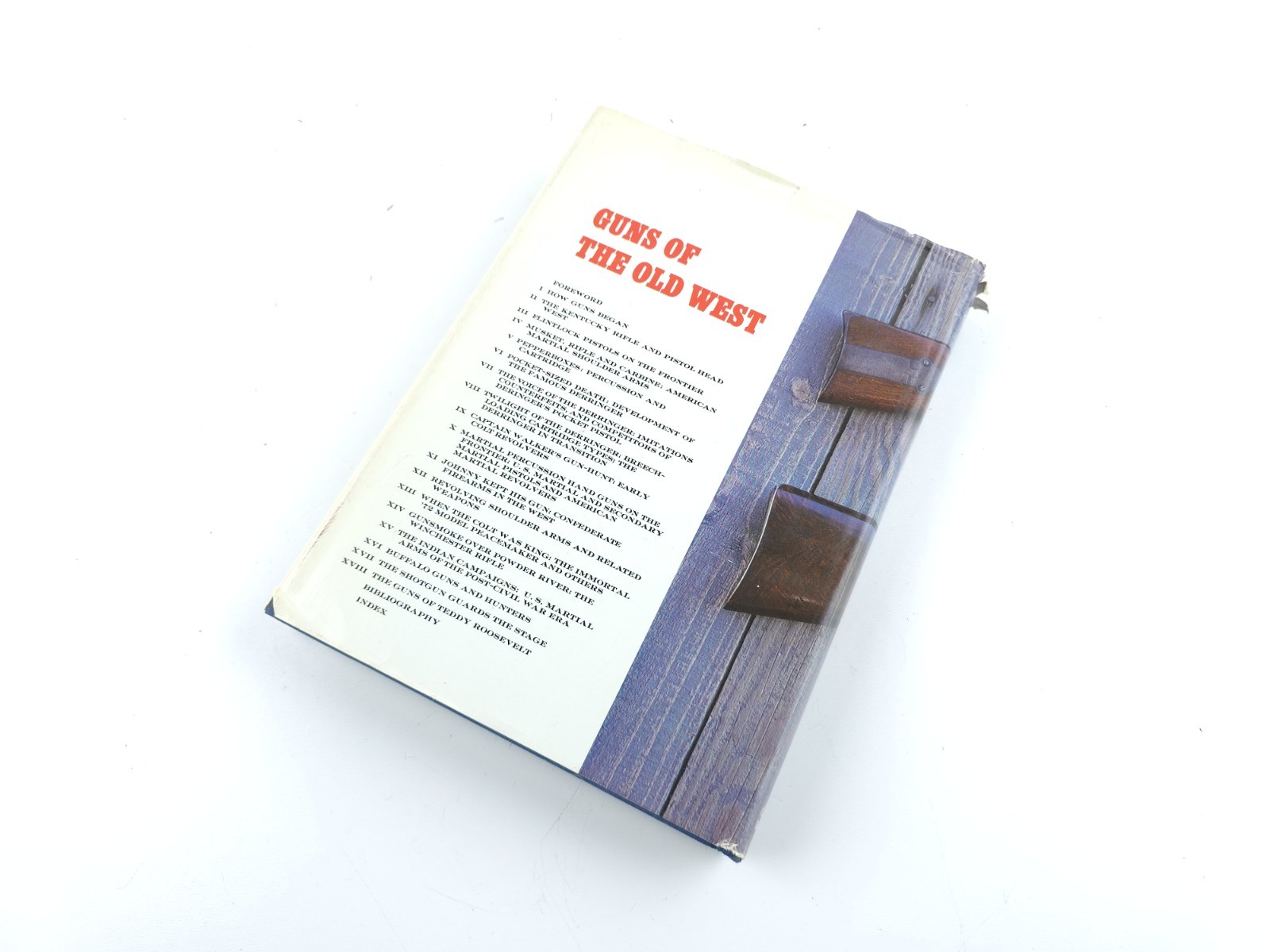 1961 Guns of the Old West Hardcover By Charles Edward Chapel