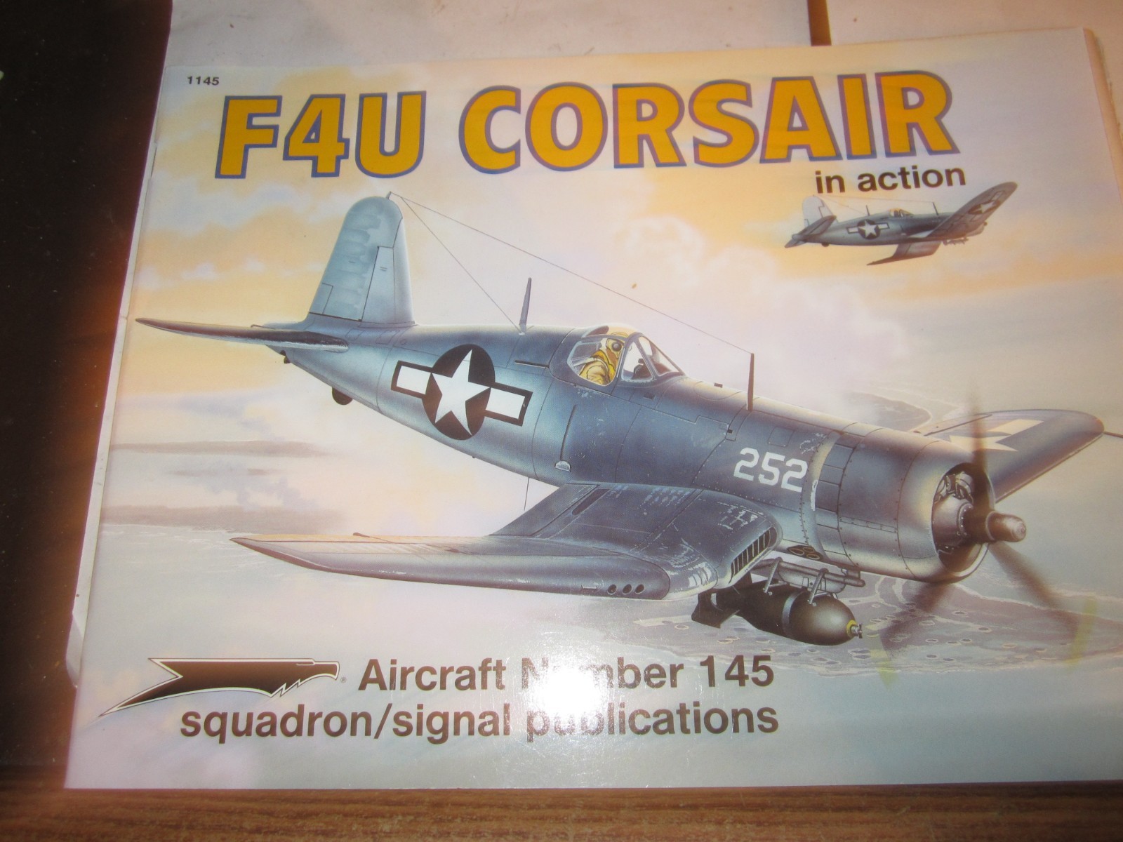 1994 F4U Corsair in Action Aircraft Number 145 Squadron Signal H84 58 PAGES