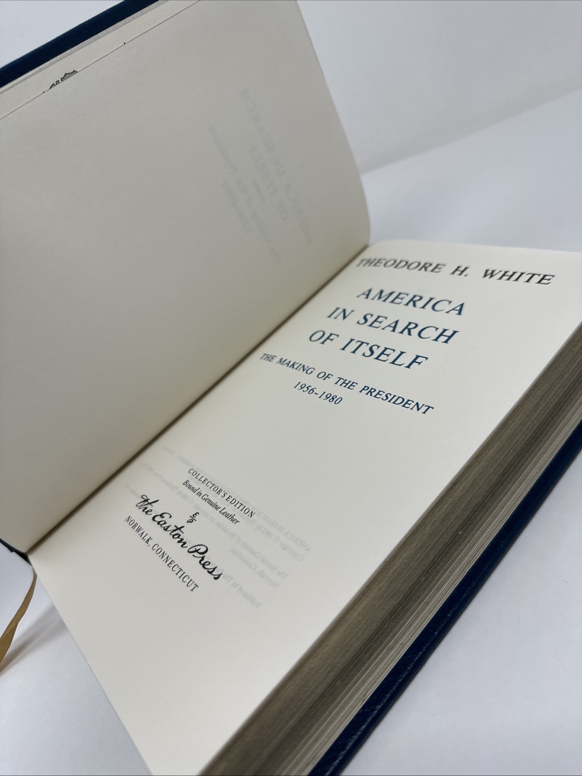 America In Search of Itself : The Making of The President The Easton Press 1986