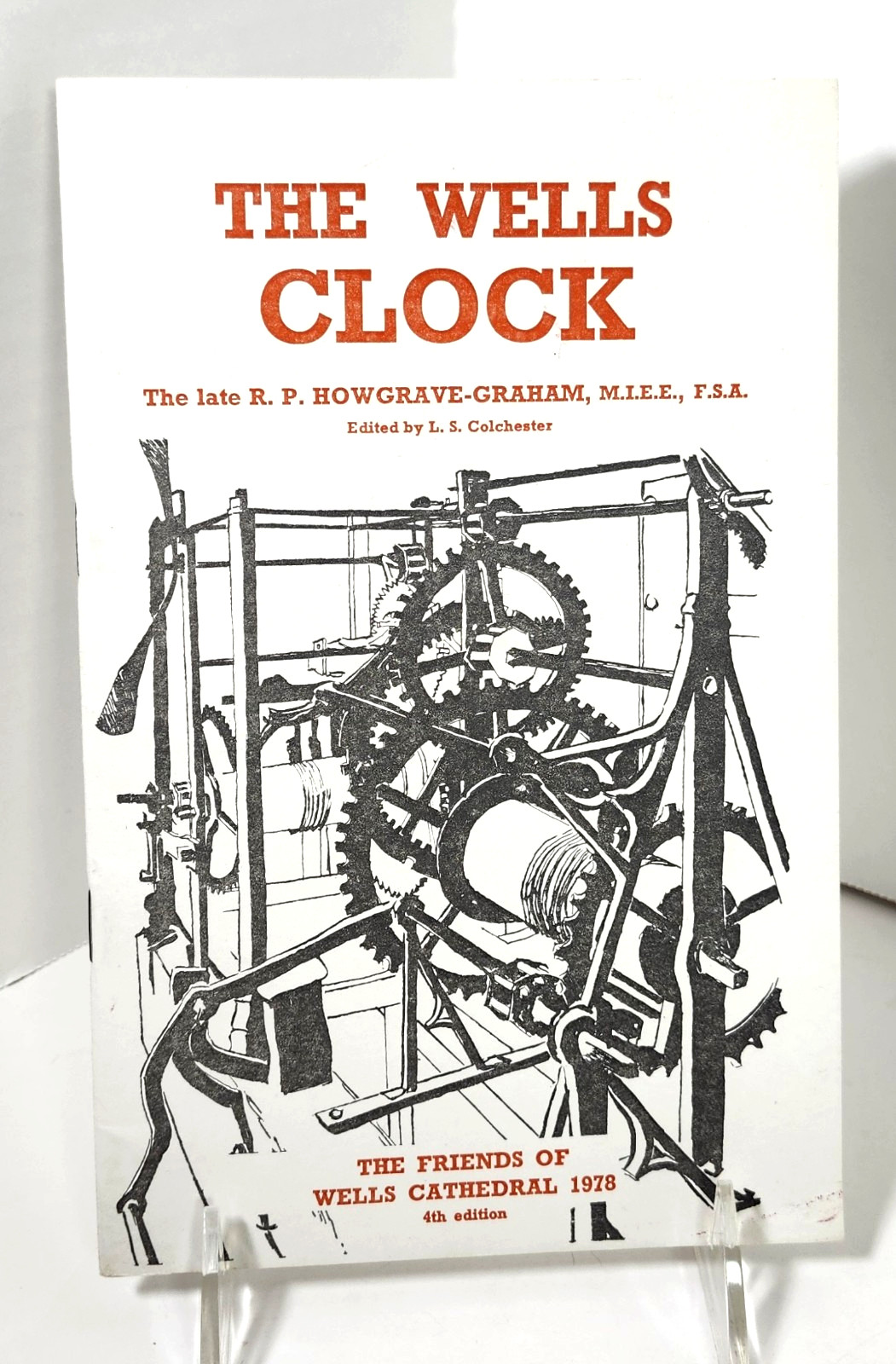 The Wells Clock by R. P. Howgrave-Graham (1978, TP) Friends of Wesll Cathedral
