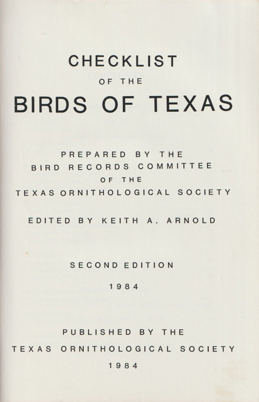 The T. O. S. Checklist of the Birds of Texas, 2nd edition, 1984, 147 pages