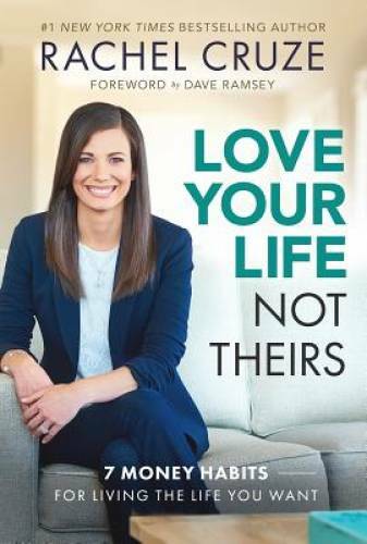 Love Your Life, Not Theirs: 7 Money Habits for Living the L – VERY GOOD