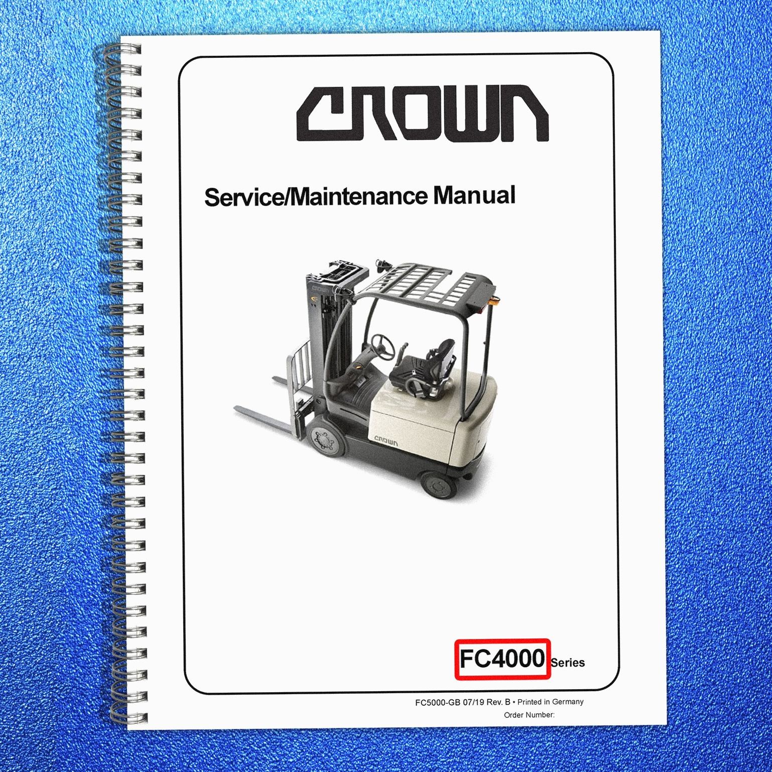 CROWN FC4000 Series Service Maintenance Manual – METAL COIL BOUND – TOUGH COVERS