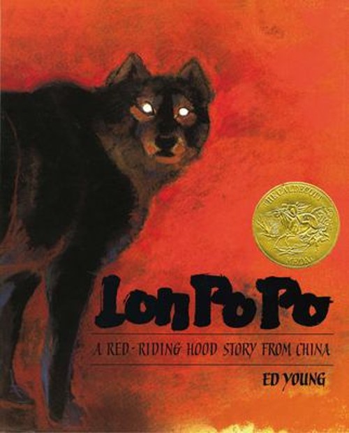 Lon Po Po : A Red-Riding Hood Story from China Hardcover Ed Young