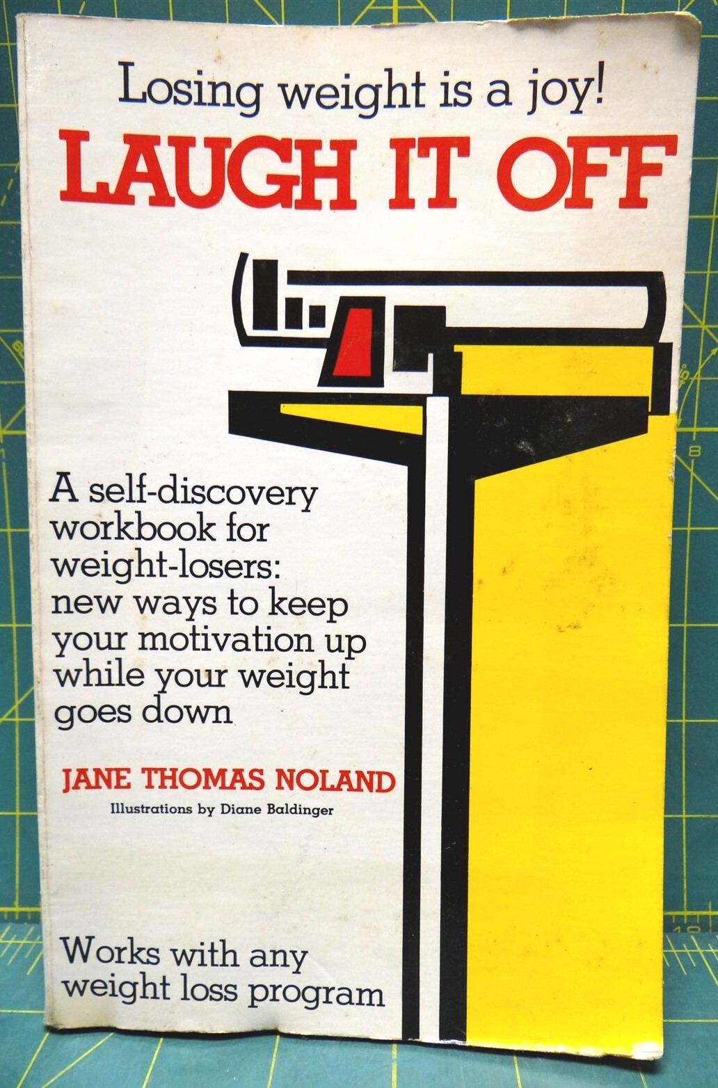 Losing Weight Is A Joy! Laugh It Off Jane Thomas Noland Paperback 1979 Workbook