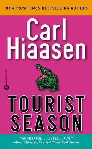 Tourist Season by Hiaasen, Carl