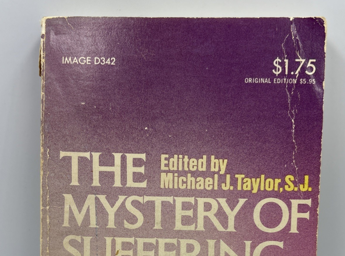 The Mystery of Suffering and Death – Paperback By Michael J Taylor.