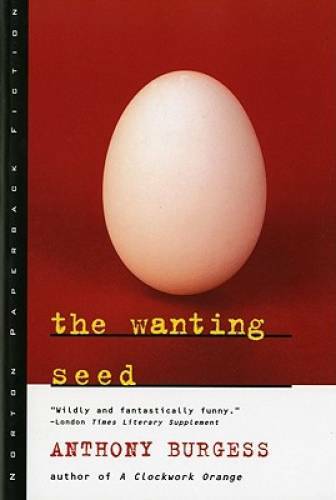The Wanting Seed (Norton Paperback Fiction) – Paperback – GOOD
