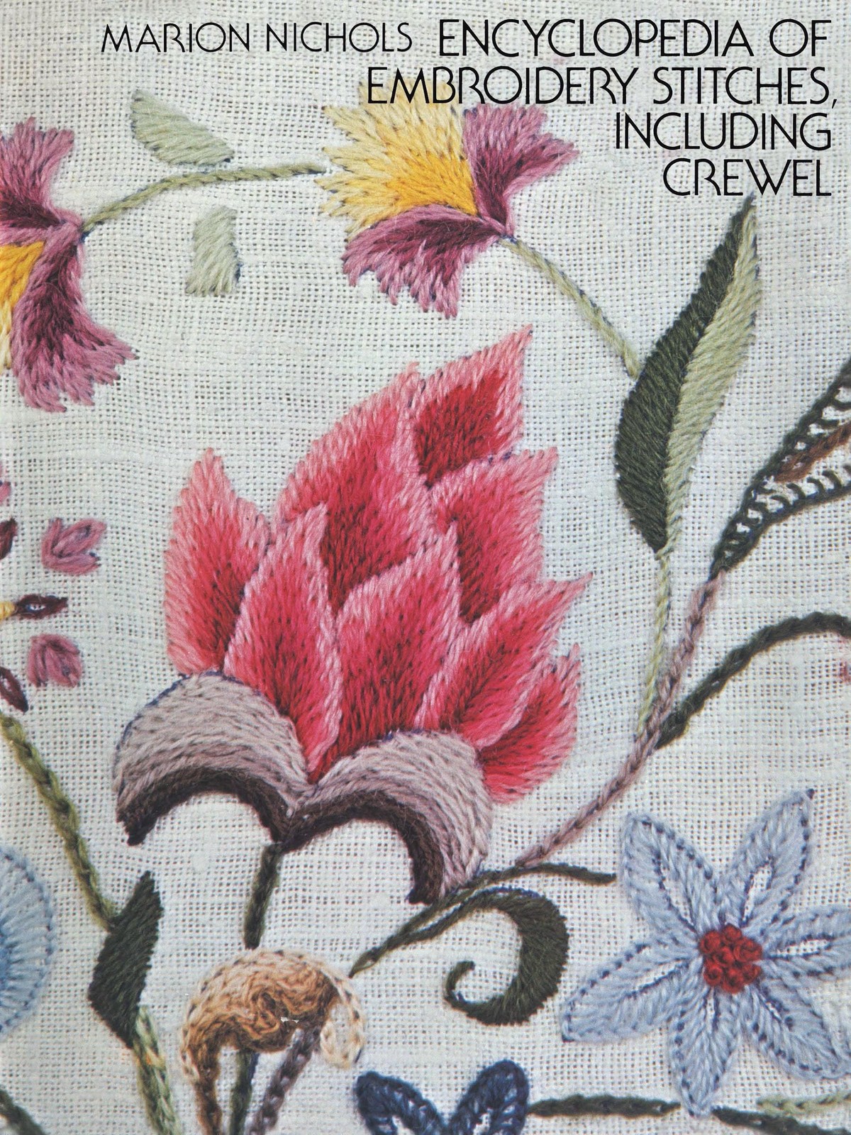 Encyclopedia of Embroidery Stitches, Including Crewel (Dover Crafts: Embroid…