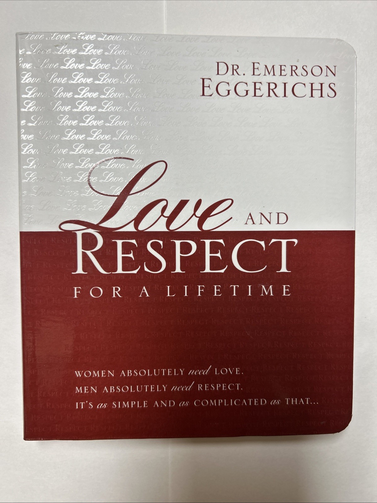 Love and Respect For A Lifetime – Paperback – Dr. Emerson Eggerichs