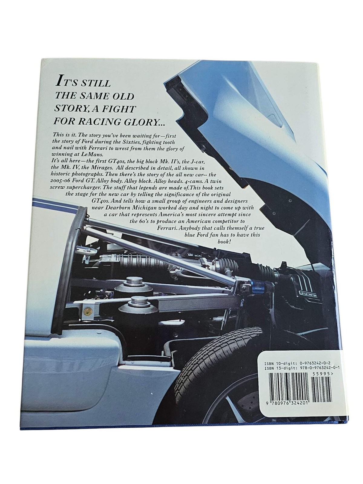 Ford GT40 and the New Ford GT (Signed – Al Axelrod, Brian Winer, Wallace A. Wyss