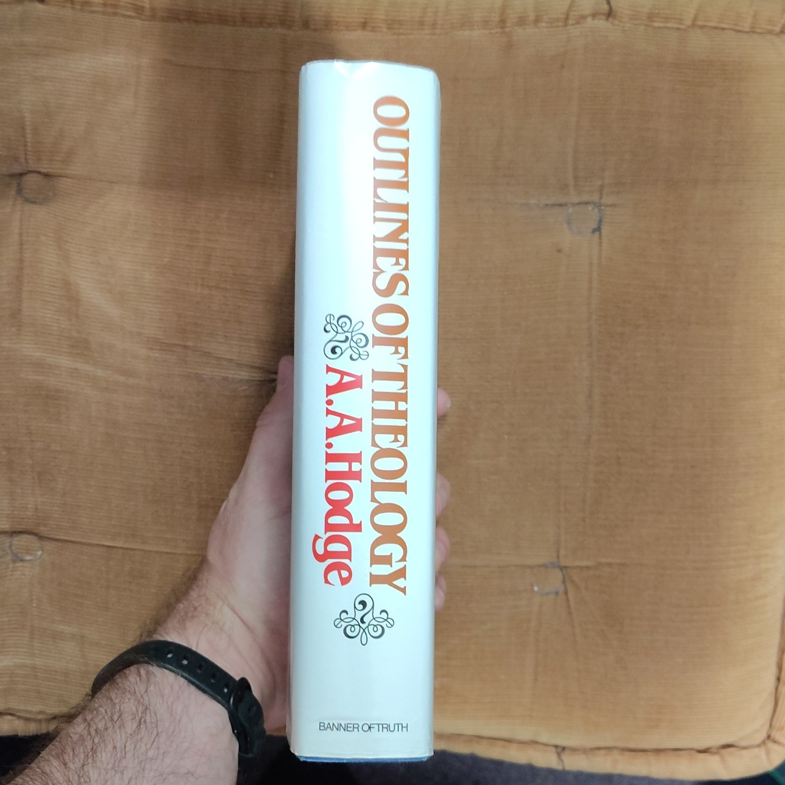 A. A. Hodge Outlines of Theology HC Dust Jacket Banner of Truth Evangelical