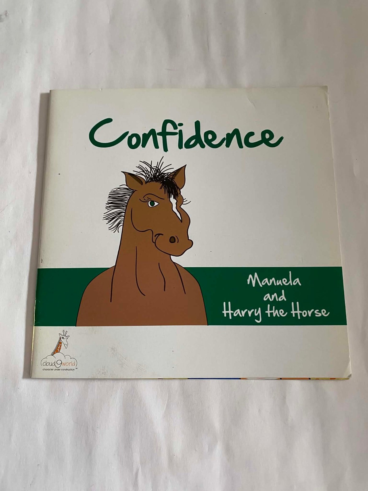 Cloud 9 World – Confidence – Manuela and Harry The Horse Paper back book – GOOD