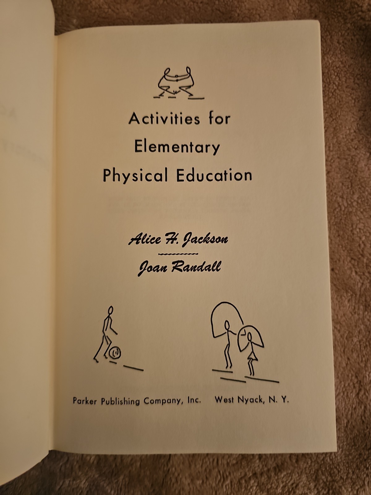 Activities for Elementary Physical Education Jackson Randall 1971 HC/DJ PE Games