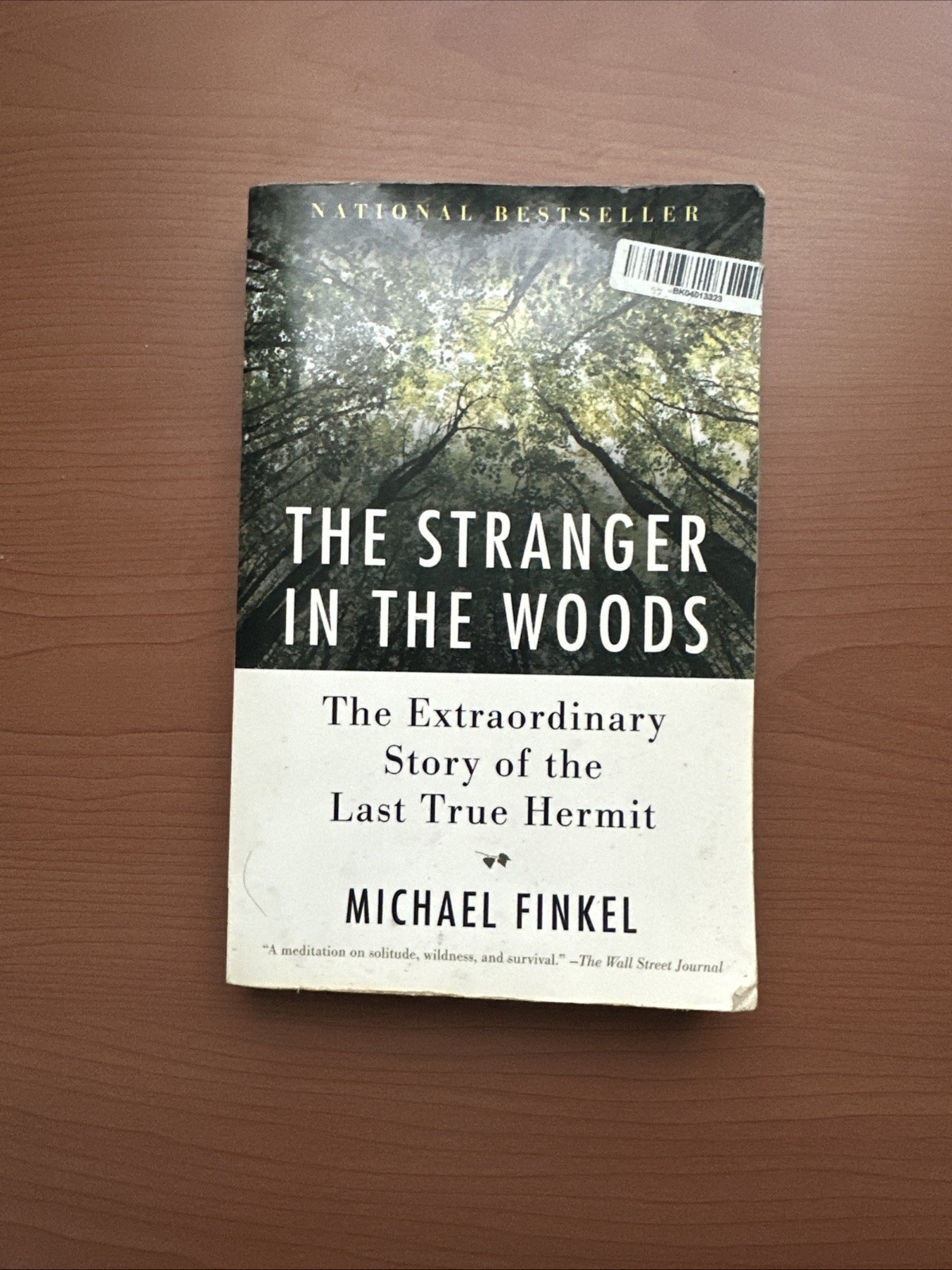 The Stranger In The Woods By Michael Finkel