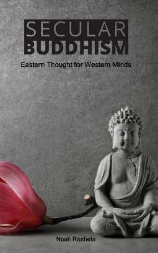Secular Buddhism, Rasheta, Noah, Good Book