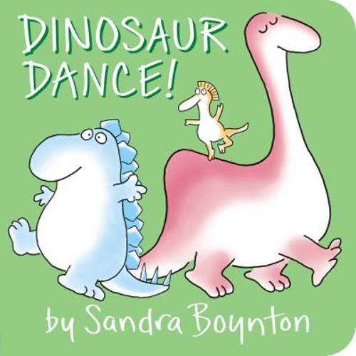 Dinosaur Dance! Board Books Sandra Boynton