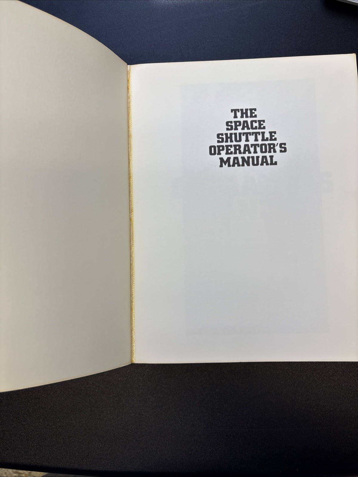 The Space Shuttle Operators Manual 1982 By Kerry Mark Joels, Gregory P. Kennedy