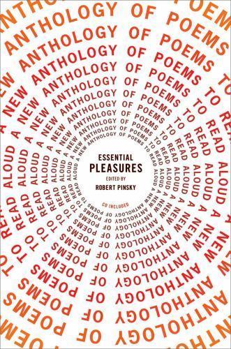 Essential Pleasures: A New Anthology of Poems to Read Aloud [With CD (Audio)]