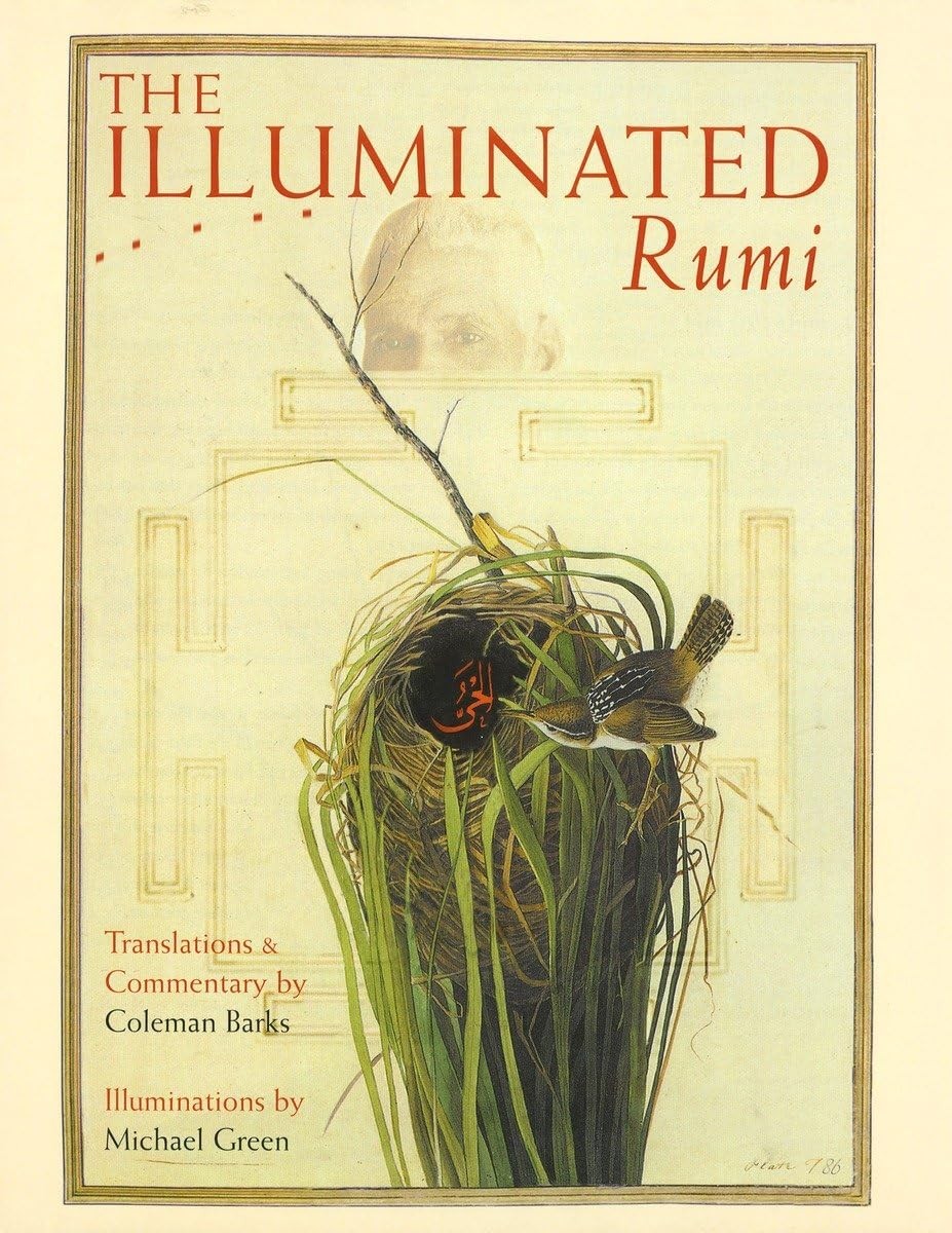 The Illuminated Rumi – Jalal Al-Din Rumi|Coleman Barks|Michael Green – Accep…