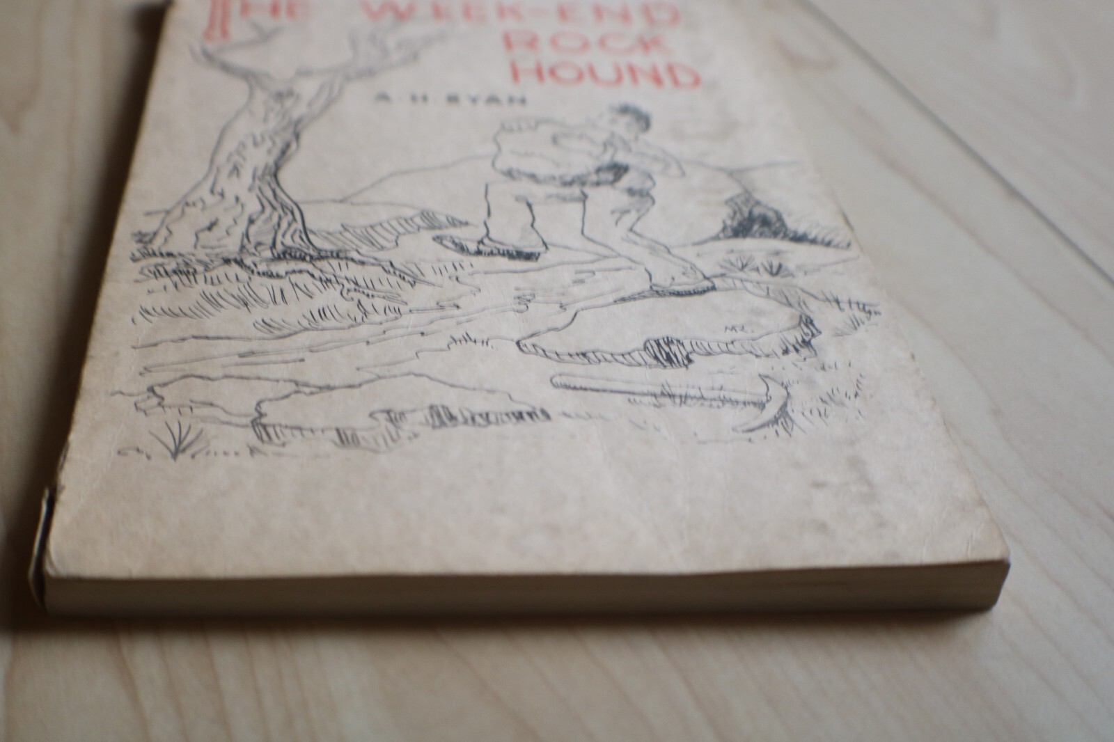 1970 the weekend rock hound AH ryan rock book 106 pages